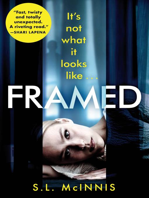 Title details for Framed by S. L. McInnis - Available